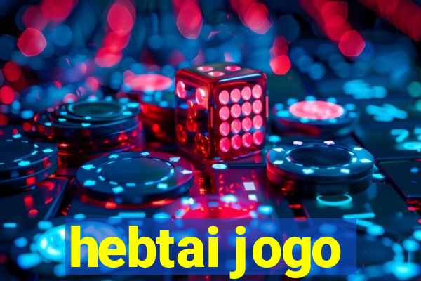 hebtai jogo